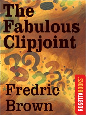 cover image of The Fabulous Clipjoint